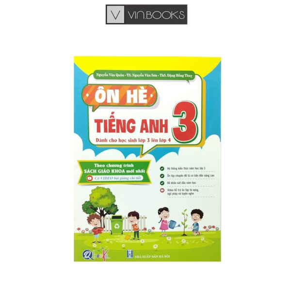 Ôn Hè Tiếng Anh Lớp 3 - Dành Cho Học Sinh Lớp 3 Lên Lớp 4