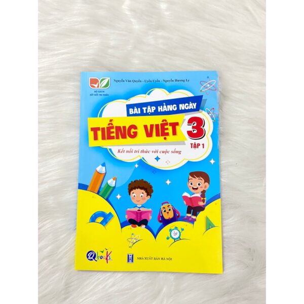 Bài tập hằng ngày tiếng việt 3 tập 1 - Kết nối tri thức