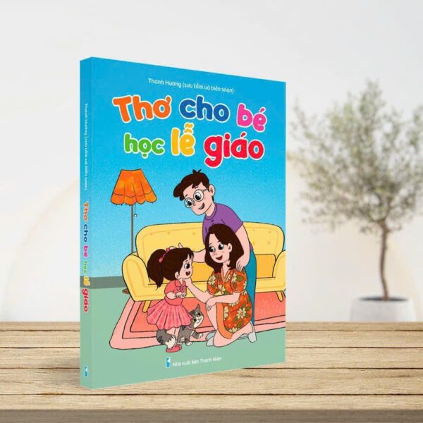 Sách bìa cứng- THƠ CHO BÉ HỌC LỄ GIÁO