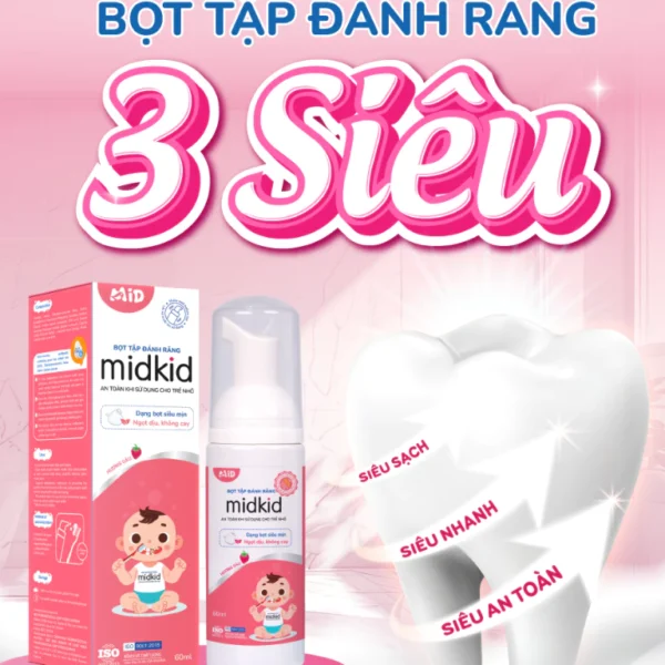 Bọt tập đánh răng Midkid - Ngọt dịu, không cay, an toàn cho trẻ nhỏ