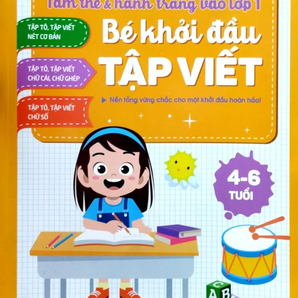 Sách – Bé Khởi Đầu Tập Viết – Tâm Thế Và Hành Trang Vào Lớp 1